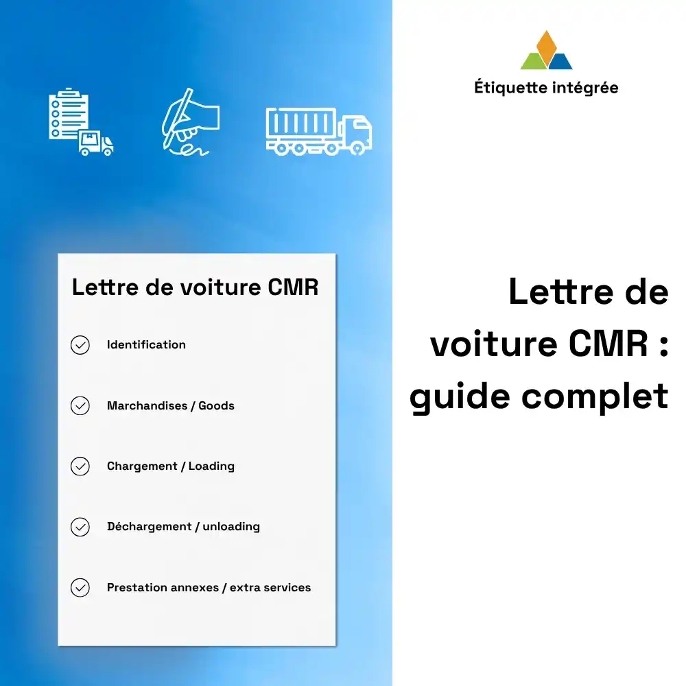 Lettre de voiture CMR : guide complet